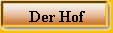 Der Hof