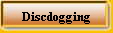 Discdogging